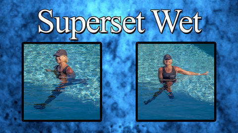 Superset Wet