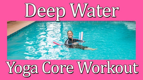 Deep Water Yoga Core Workout