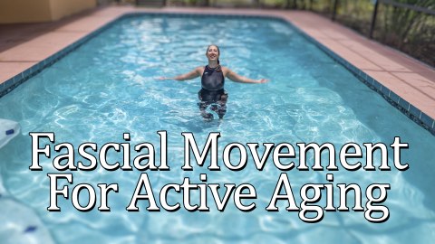 Fascial Movement for Active Aging