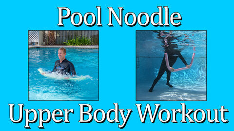 Pool Noodle Upper Body Workout