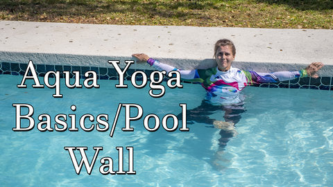 Aqua Yoga Basics/Pool Wall
