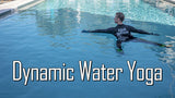 Dynamic Water Yoga