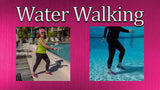 Water Walkling Exercises